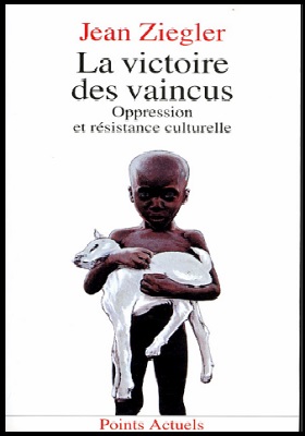 Les vaincus persistent dans leur rêve de domination